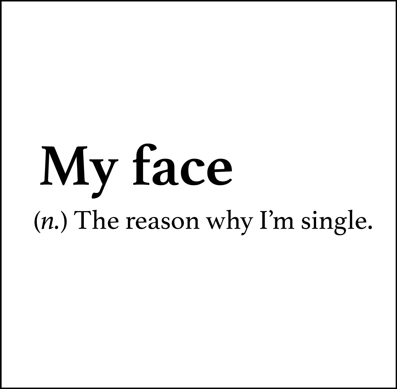 My face 3